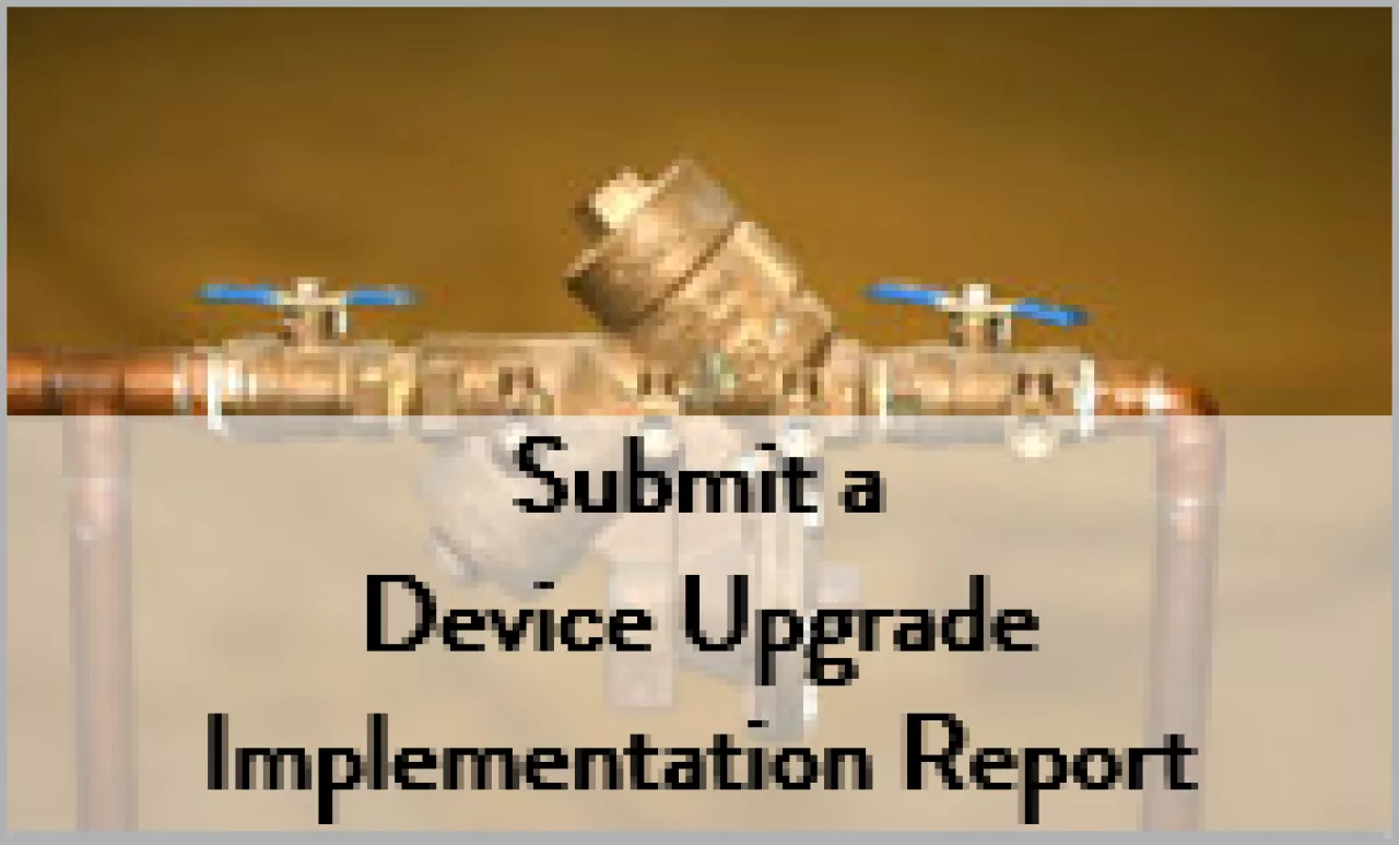 Submit a Device Upgrade Implementation Report