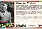 Alfred “Alf” Weaver, born in 1921 in Thornhill, served in WWII with the Royal Canadian Corps of Signallers. He landed in France on D-Day (June 6, 1944) and fought through Belgium, Holland, and Germany. After the war, he spent 46 years as the Toronto Star’s darkroom supervisor, blending his love for photography and electronics.