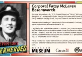 Sarah Paterson “Patsy” McLaren, born on November 4, 1919, was the daughter of Lieutenant Colonel George and Sarah McLaren. She served in the Royal Canadian Air Force Women’s Division (RCAF WD) during WWII, conducting radar operations in Victoria, BC. The RCAF WD was the first to admit women beyond nursing sisters, reaching 17,000 members by the end of the war. Patsy married Norm Bosomworth in 1950 and had four sons. Learn more at Markham Museum.